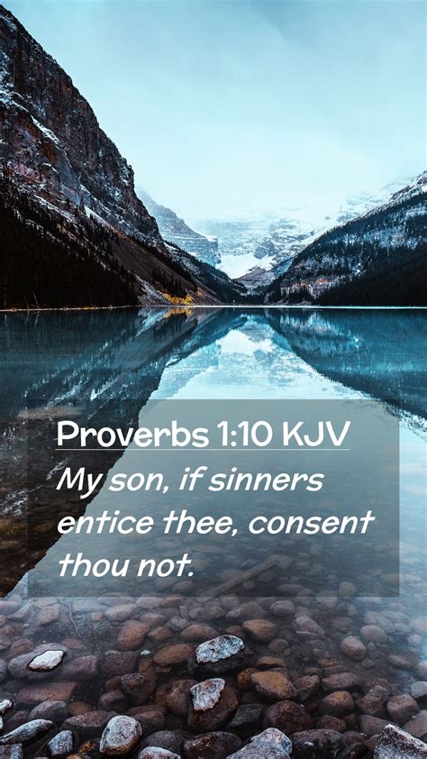 Proverbs 1 10 KJV Mobile Phone Wallpaper My Son If Sinners Entice