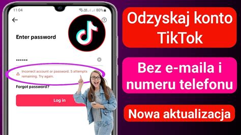 Jak Odzyska Konto Tiktok Bez Adresu E Mail I Numeru Telefonu Nowa