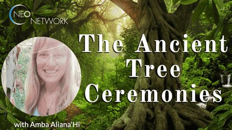 Mastery Empowerment Course The Ancient Tree Ceremonies With Amba