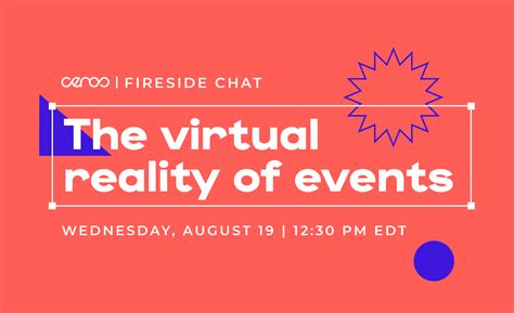 Fireside Chat The Virtual Reality Of Events