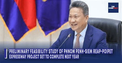 The Khmer Today Preliminary Feasibility Study Of Phnom Penh Siem Reap