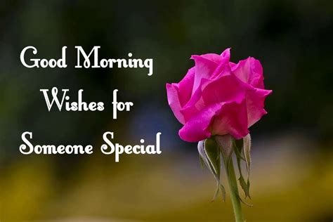 Good Morning Wishes For Someone Special