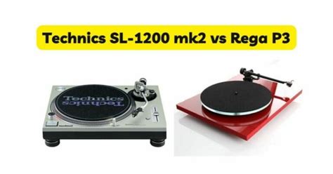 Technics Sl Mk Vs Rega P All For Turntables