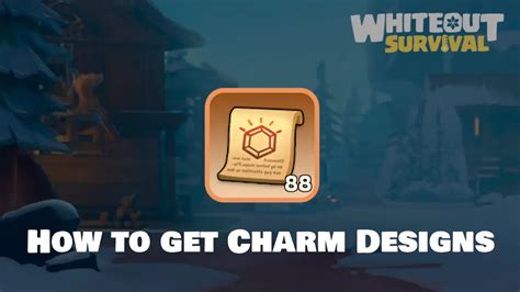 How To Get Charm Designs Whiteout Survival Data