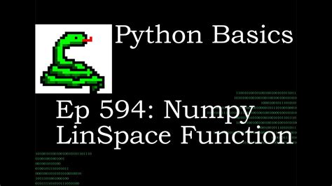 Python Basics Tutorial Numpy Linspace Function Youtube