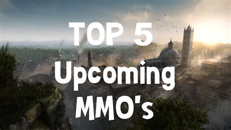 Top Mmo S My Opinion Of The Most Anticipated Mmo S Under