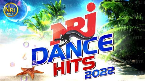 Nrj Dance Hits Top Music Nrj Hits Nouveaut Musique