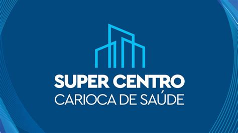 Super Centro Carioca de Saúde YouTube