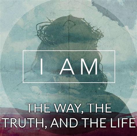 I Am The Way The Truth And The Life — Assurance