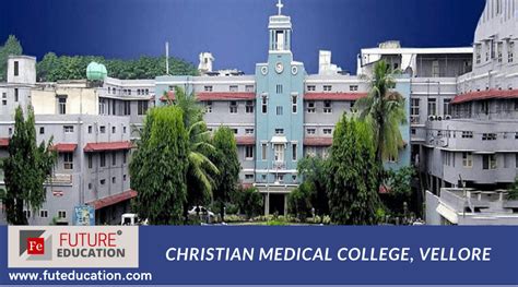 Christian Medical College Admission Process Eligibility Criteria A