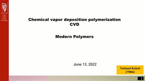 Chemical Vapor Deposition Polymerization Cvd Method Pptx