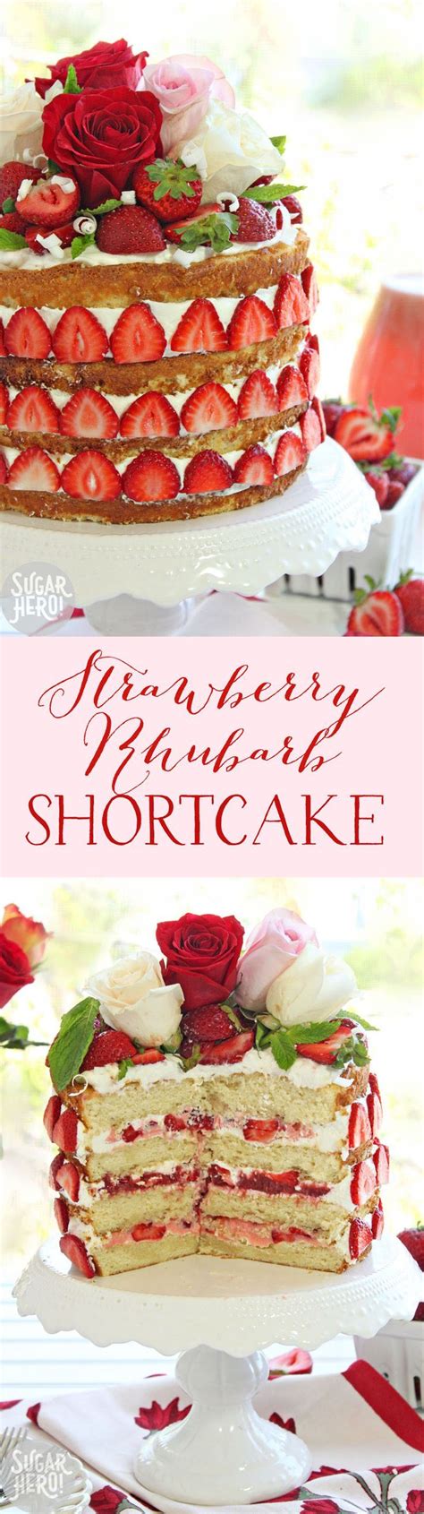 Strawberry Rhubarb Shortcake A Twist On A Naked Cake Filled With