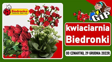 BIEDRONKA Oferta Od Czwartku 29 12 2022 Kwiaciarnia Biedronki YouTube