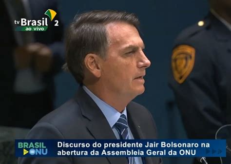 Acompanhe Ao Vivo O Discurso De Jair Bolsonaro Na Assembleia Geral Da