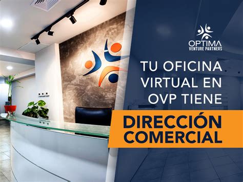 Tu Oficina Virtual En Ovp Tiene Direcci N Comercial Optima Venture