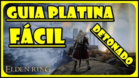 ELDEN RING GUIA PLATINA FÁCIL 1 MAGO DE BATALHA ARMA 5 DE INICIO