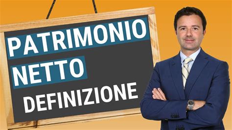 Patrimonio Netto Definizione Scopriamolo Insieme Youtube