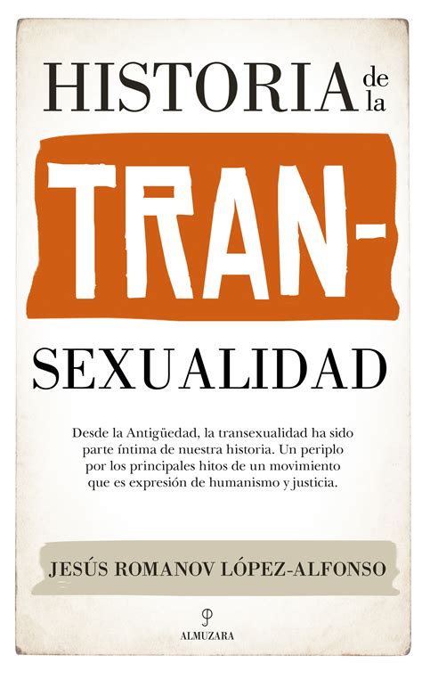 Historia De La Transexualidad Editorial Almuzara