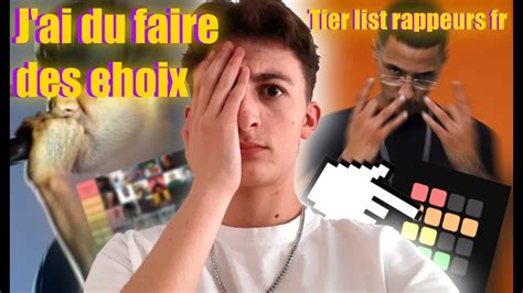 LES MEILLEURS RAPPEURS FRANCAIS Tierlist Rappeur Fr YouTube