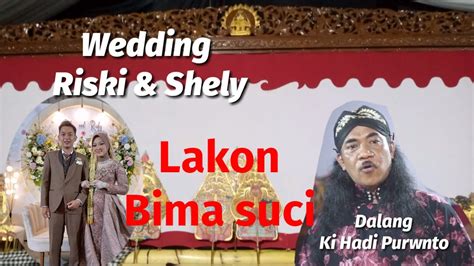 Live Stream WAYANG KULIT KI HADI PURWANTO LAKON BIMA SUCI PERNIKAHAN