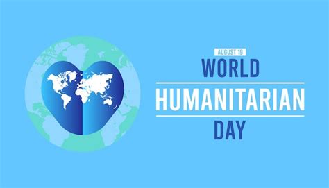 Dia Mundial Da Humanidade Whd Observado Todos Os Anos Em De