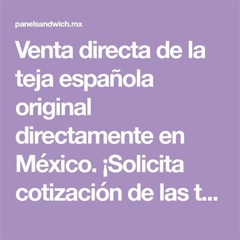 Venta directa de la teja española original directamente en México