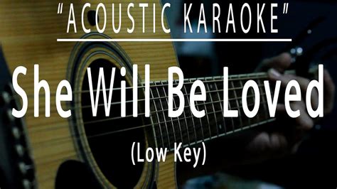 She Will Be Loved Maroon 5 Acoustic Karaoke YouTube