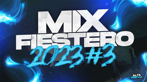 MIX FIESTERO 2023 PREVIA Y CACHENGUE REGGAETON 2023 MIX BOLICHERO