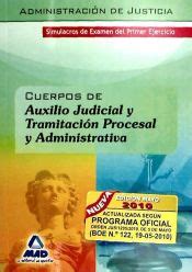 Cuerpo De Auxilio Judicial Y Cuerpo De Tramitacion Procesal Y