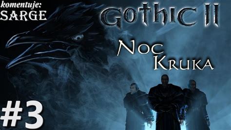 Zagrajmy W Gothic Noc Kruka Odc Farma Lobarta Youtube