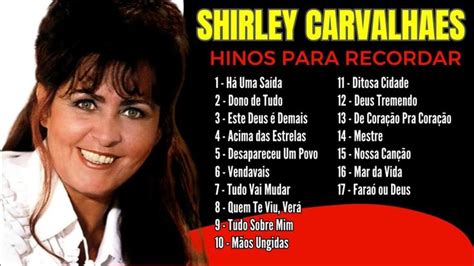 Shirley Carvalhaes As Melhores De Shirley Carvalhaes Que Marcaram