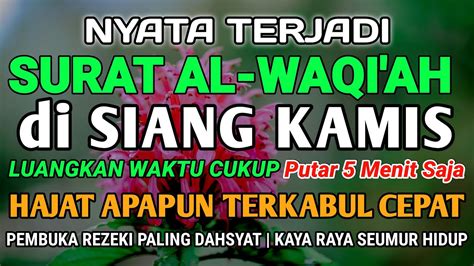 Dzikir Siang Pembuka Pintu Rezeki Surah Al Waqiahayat Dinar