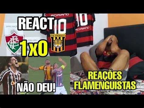 Rea Es Flamenguistas Fluminense X The Strongest React Melhores