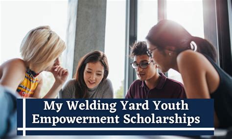 My Welding Yard Youth Empowerment Scholarships for the year of 2020-21