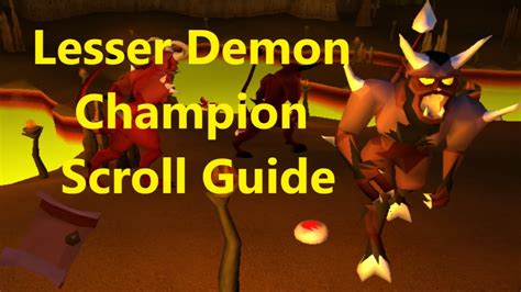 Lesser Demon Champion Scroll Guide Youtube