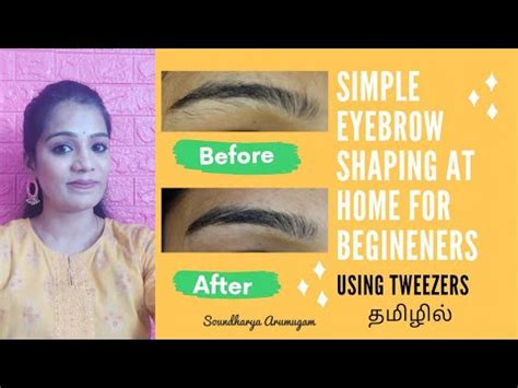 Eyebrow Shaping At Home Eyebrow Shaping Using Tweezers