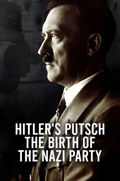 Hitler's Putsch: The Birth of the Nazi Party (2023) - Posters — The Movie Database (TMDB)