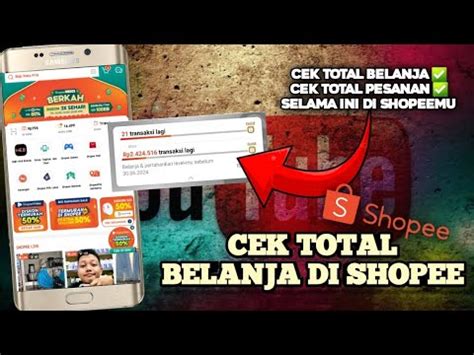 Cara Melihat Total Belanja Di Shopee Selama Ini Terbaru Youtube