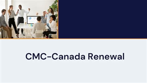 Top Reasons To Renew Your Cmc Canada Membership Today