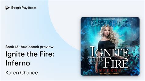 Ignite The Fire Inferno Book 12 By Karen Chance · Audiobook Preview