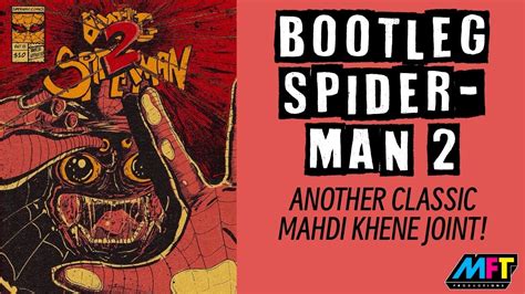 Bootleg Spider Man Instant Classic From Mahdi Khene Youtube