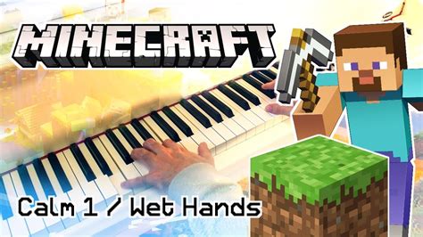 Minecraft — Calm 1 Wet Hands Relaxing Piano Cover Arr By