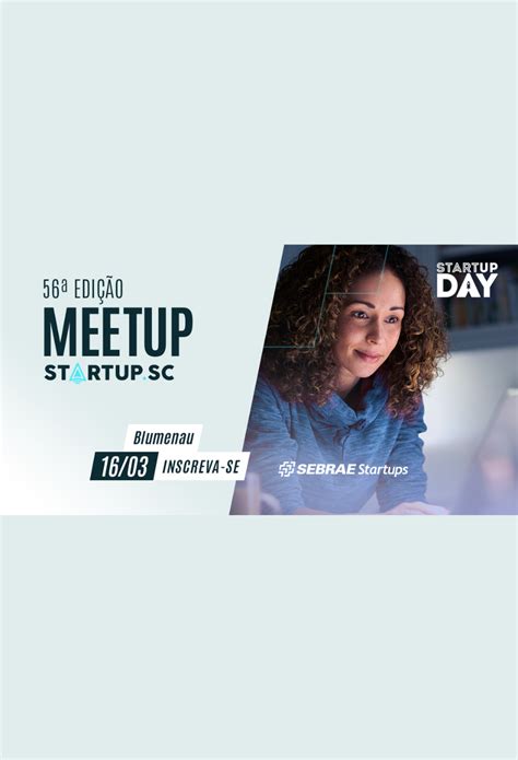 Meetup Startup Sc Ed Blumenau Orion Parque