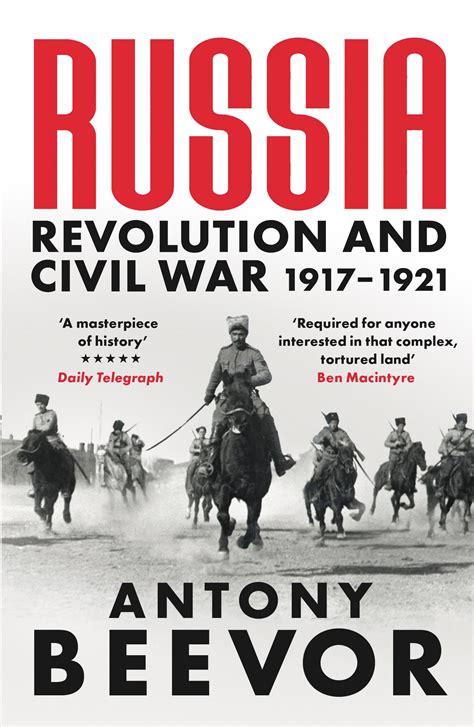 Russia Revolution And Civil War 1917 1921 By Antony Beevor Books