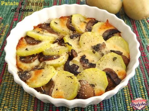 Patate E Funghi Al Forno Le Ricette Di Melybea