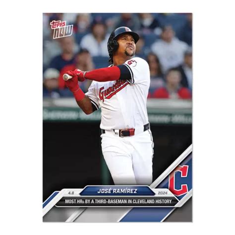 2024 MLB TOPPS NOW 49 JOSE RAMIREZ MOST HRS BY 3B CLEVELAND GUARDIANS