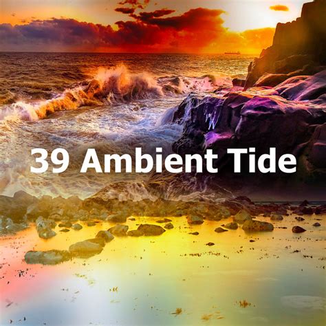 Ambient Tide Album By Ocean Sounds Ace Spotify