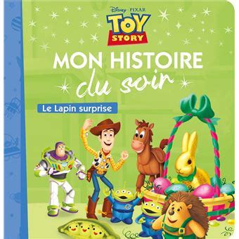 Toy Story Toy Story Mon Histoire Du Soir Le Lapin Surprise