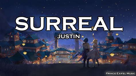 Surreal Justin Lyric Video YouTube