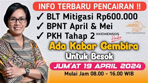 Info Terbaru Pencairan Blt Mitigasi Bpnt April Mei Pkh Tahap Ada